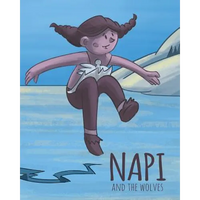 NAPI & The Wolves: Level 2 Reader - Paperback