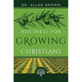 Holiness for Growing Christians