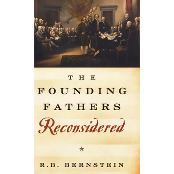 The Founding Fathers Reconsidered - Hardcover