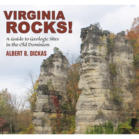 Virginia Rocks!: A Guide to Geologic Sites in the Old Dominion - Paperback