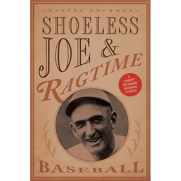 Shoeless Joe and Ragtime Baseball - Paperback