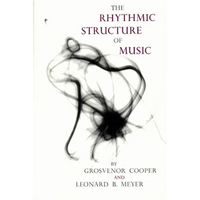 The Rhythmic Structure of Music - Paperback