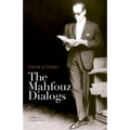 The Mahfouz Dialogs