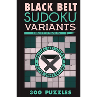Black Belt Sudoku Variants: 300 Puzzles - Paperback