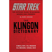 The Klingon Dictionary: The Official Guide to Klingon Words and Phrases - Paperback
