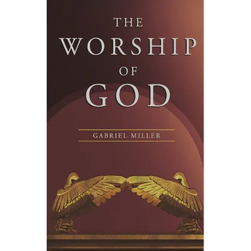 The Worship of God - Paperback