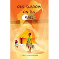 One Shadow on the Wall