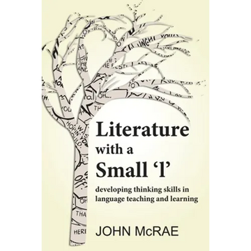 Literature with a Small 'l': Developing Thinking Skills in Language Teaching and Learning - Paperback