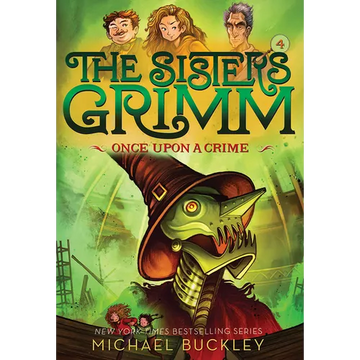 Once Upon a Crime (the Sisters Grimm #4): 10th Anniversary Edition - Paperback