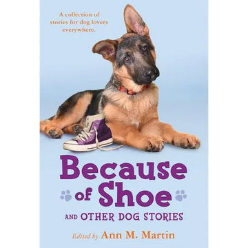 Because of Shoe and Other Dog Stories - Paperback