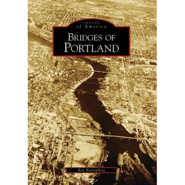 Bridges of Portland - Paperback