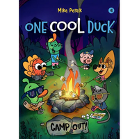 One Cool Duck #4: Camp Out! - Paperback