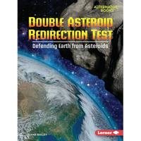 Double Asteroid Redirection Test: Defending Earth from Asteroids - Paperback