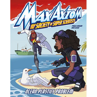 Ocean Plastics Problem: A Max Axiom Super Scientist Adventure - Paperback