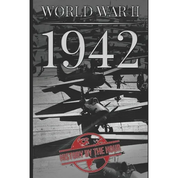 World War II: 1942 - Paperback
