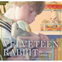 The Velveteen Rabbit Board Book: The Classic Edition - Board Book
