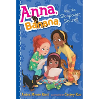 Anna, Banana, and the Sleepover Secret - Paperback