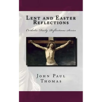 Lent and Easter Reflections - Paperback