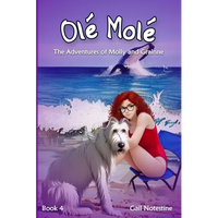 Olé Molé: A Molly and Grainne Story (Book 4) - Paperback