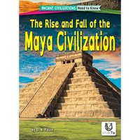 The Rise and Fall of the Maya Civilization - Paperback