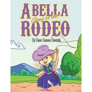 Abella Goes to the Rodeo - Paperback
