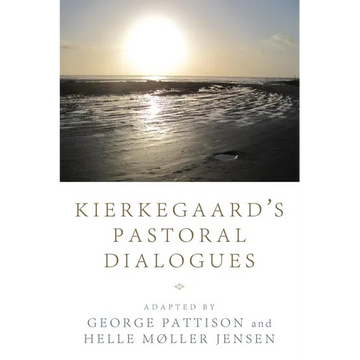 Kierkegaard's Pastoral Dialogues - Paperback