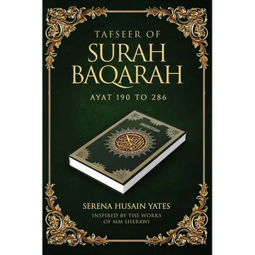 Tasfeer Of Surah Baqarah: Ayat 190 To 286 - Paperback