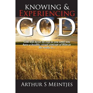 Knowing and Experiencing God - Paperback