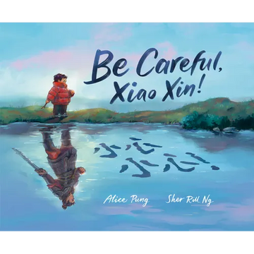 Be Careful, Xiao Xin! - Hardcover