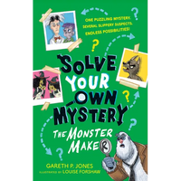 Solve Your Own Mystery: The Monster Maker - Paperback