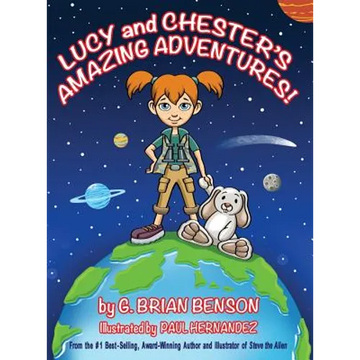 Lucy and Chester's Amazing Adventures! - Hardcover