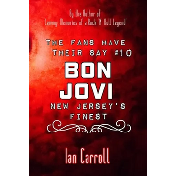 The Fans Have Their Say #10 Bon Jovi: New Jersey's Finest - Paperback