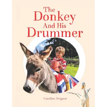 The Donkey And His Drummer - Paperback