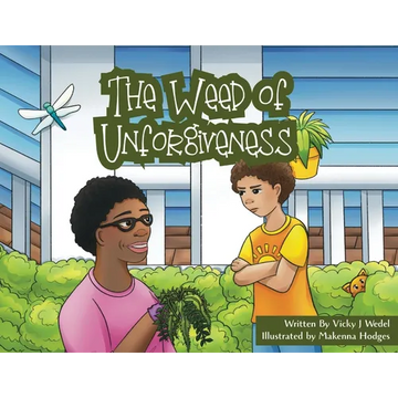 The Weed of Unforgiveness - Paperback