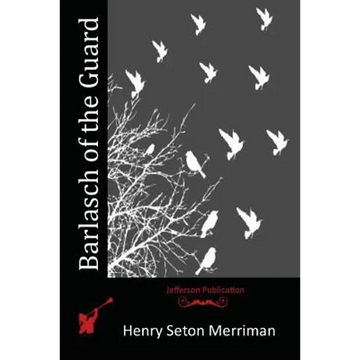 Barlasch of the Guard - Paperback
