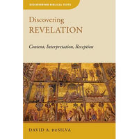Discovering Revelation: Content, Interpretation, Reception - Paperback
