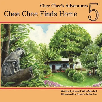 Chee Chee Finds Home: Chee Chee's Adventures Book 5 - Paperback