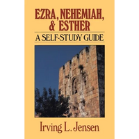 Ezra, Nehemiah, and Esther: A Self-Study Guide - Paperback