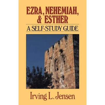Ezra, Nehemiah, and Esther: A Self-Study Guide - Paperback