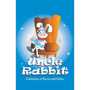 Uncle Rabbit: Collection of Stories and Fables - Paperback