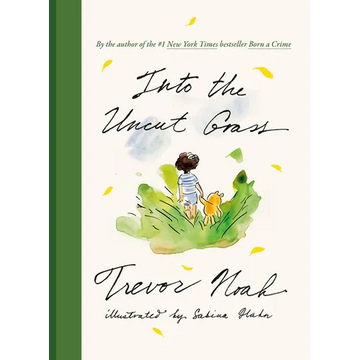 Into the Uncut Grass - Hardcover