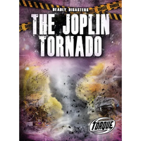 The Joplin Tornadoes - Library Binding
