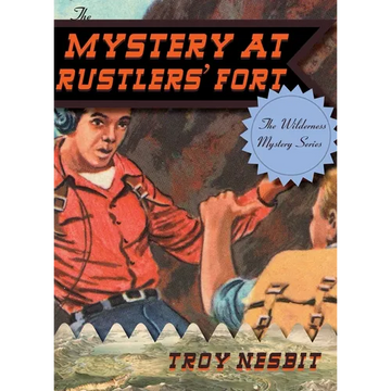 The Mystery at Rustlers' Fort - Paperback