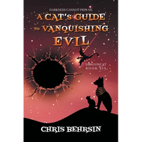 A Cat's Guide to Vanquishing Evil - Paperback