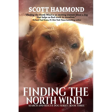 Finding the North Wind: Search and Rescue Dog Series - Paperback