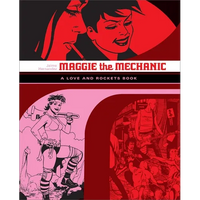 Maggie the Mechanic: A Love and Rockets Book - Paperback