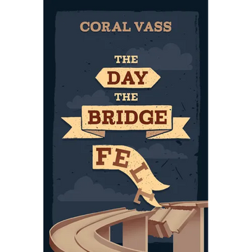 The Day the Bridge Fell - Paperback