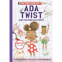 Ada Twist and the Perilous Pants - Hardcover