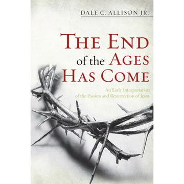 The End of the Ages Has Come - Paperback