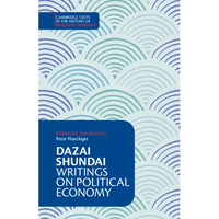 Dazai Shundai: Writings on Political Economy - Paperback